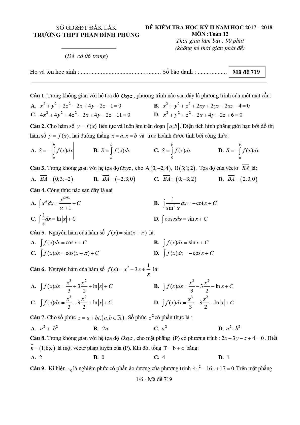 Đề 8:  Đề thi học kỳ II Toán 12 năm 2017 – 2018 trường Phan Đình Phùng – Đắk Lắk Mã đề 719
