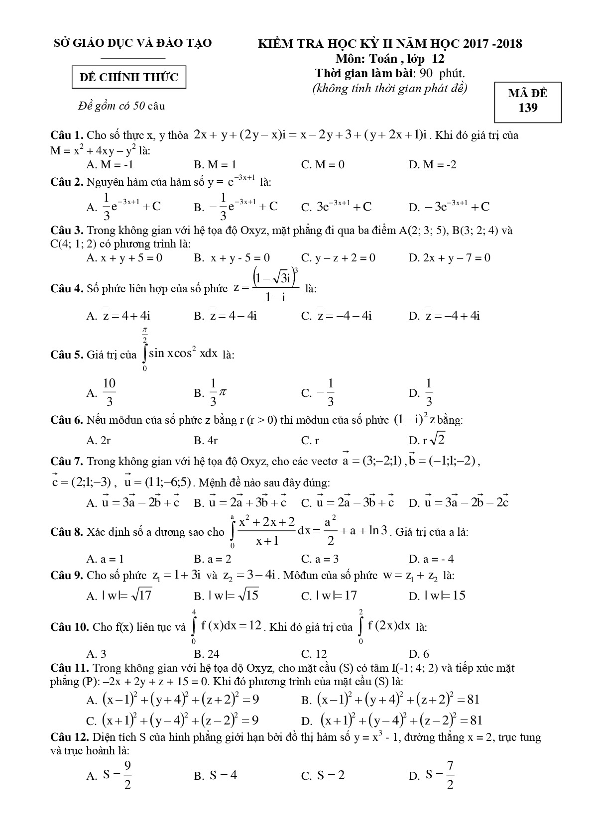 Đề 8: Đề kiểm tra học kỳ II Toán 12 năm 2017 – 2018 sở GD và ĐT Bình Dương Mã đề 139