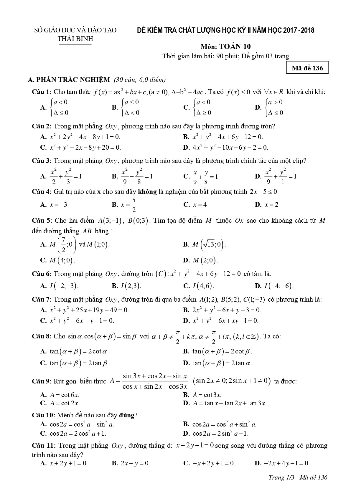 Đề 1: Đề kiểm tra chất lượng học kỳ 2 Toán 10 năm 2017 – 2018 sở GD và ĐT Thái Bình Mã 136