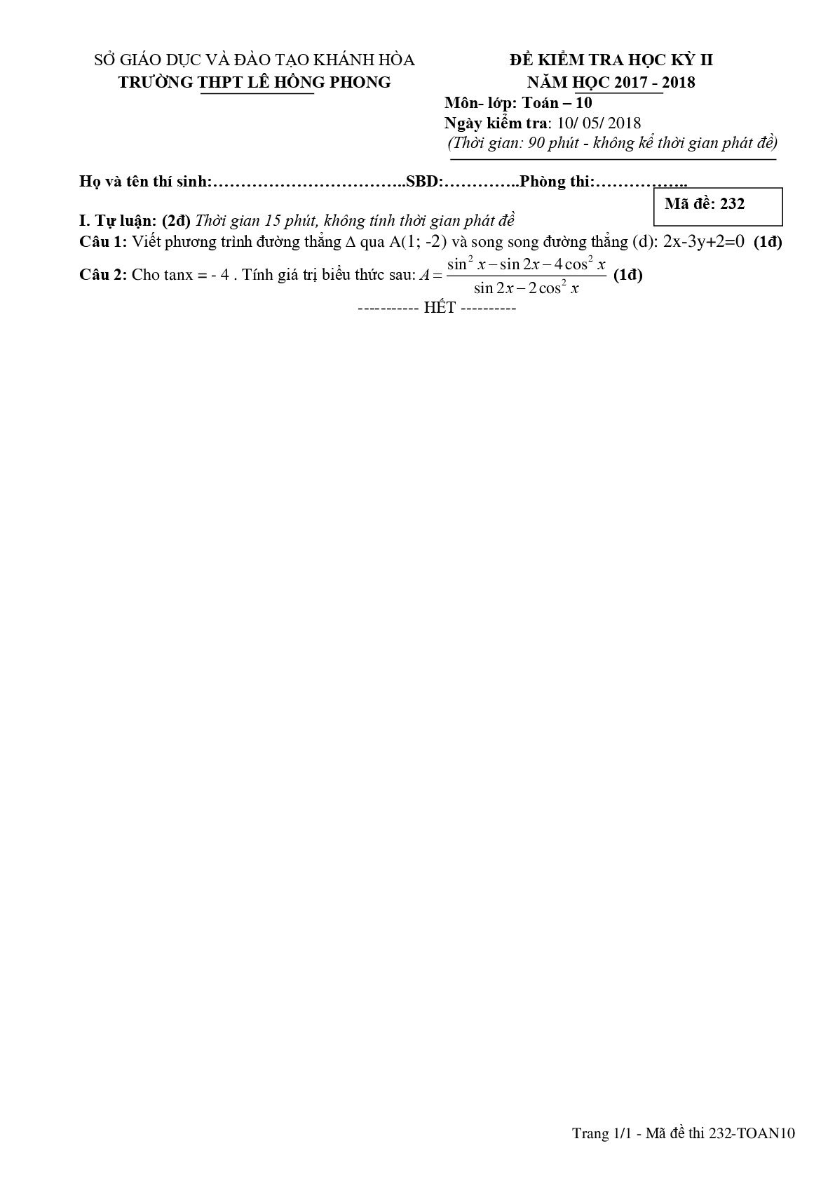 Đề 3: Đề kiểm tra học kỳ II Toán 10 năm 2017 – 2018 trường THPT Lê Hồng Phong – Khánh Hòa Mã đề 232