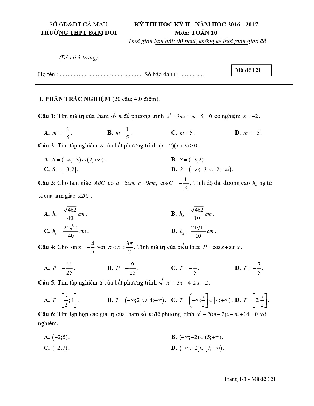 Đề 6: Đề thi HK2 Toán 10 năm học 2016 - 2017 trường THPT Đầm Dơi - Cà Mau Mã đề 121