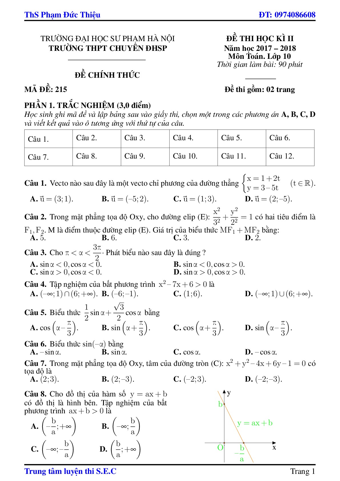 Đề 11: Đề thi HK2 Toán 10 năm học 2017 – 2018 trường THPT chuyên ĐHSP Hà Nội Mã đề 215