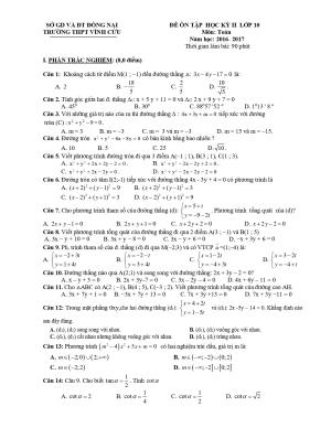 8.   Đề ôn tập thi HK2 Toán 10 năm học 2016 - 2017 trường THPT Vĩnh Cửu - Đồng Nai