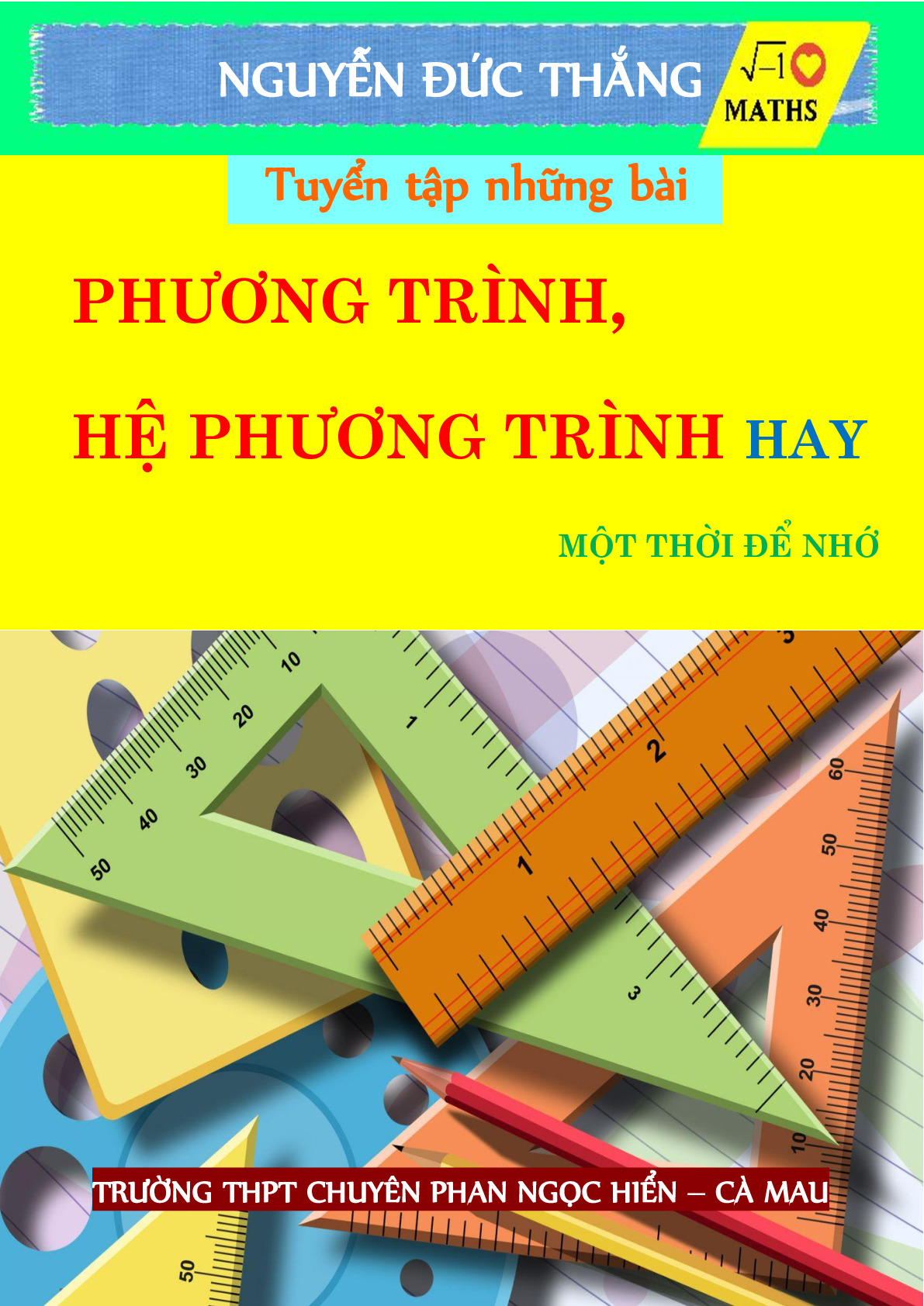 Tuyển tập những bài phương trình, hệ phương trình hay – Nguyễn Đức Thắng