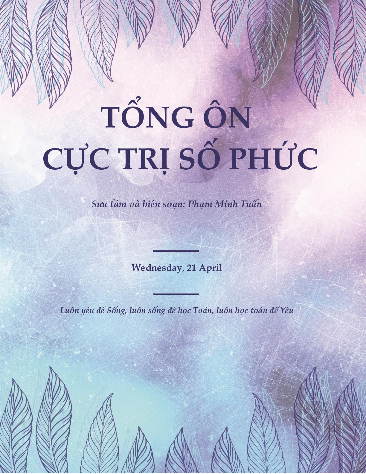 Toán 12: Tổng ôn cực trị số phức – Phạm Minh Tuấn