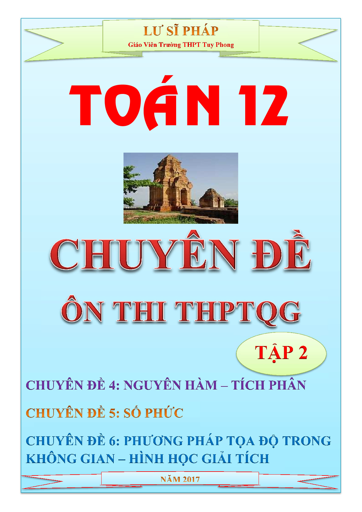 Toán 12 - Chuyên đề ôn thi THPT Quốc gia môn Toán - Lư Sĩ Pháp (Tập 2)