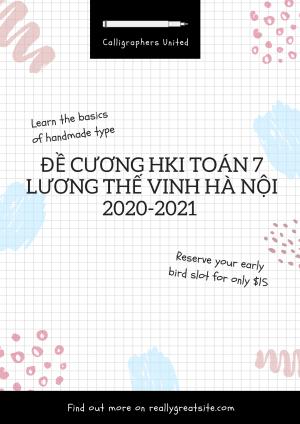 Đề cương HKI  môn Toán lớp 7- Lương Thế Vinh Hà Nội năm 2020 - 2021