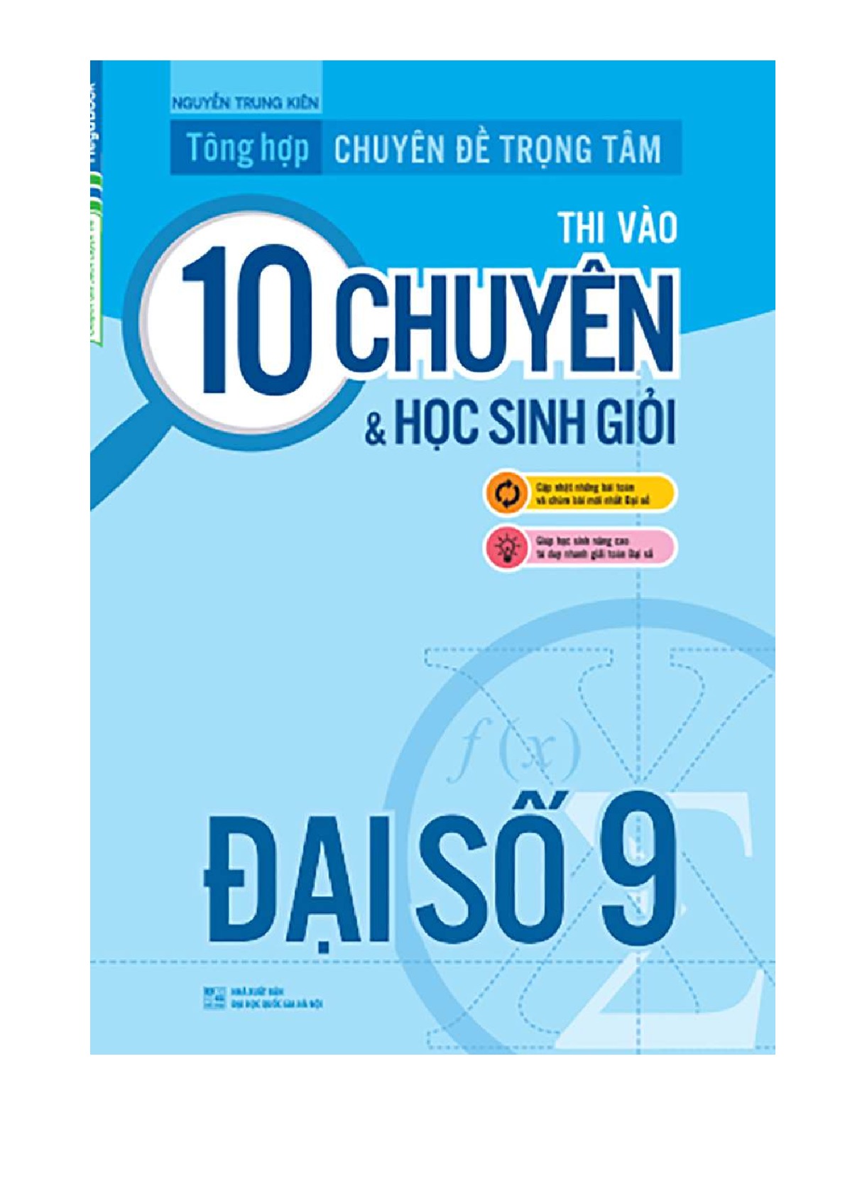 Tổng hợp chuyên đề trọng tâm thi vào 10 chuyên và Học sinh giỏi